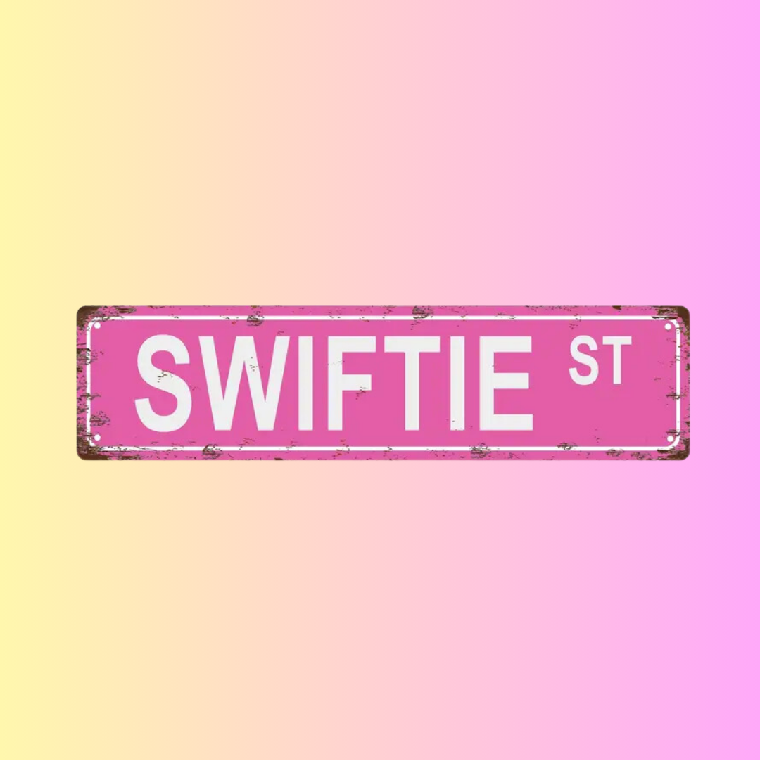 Swiftie Sign