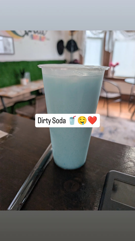 DIRTY SODAS